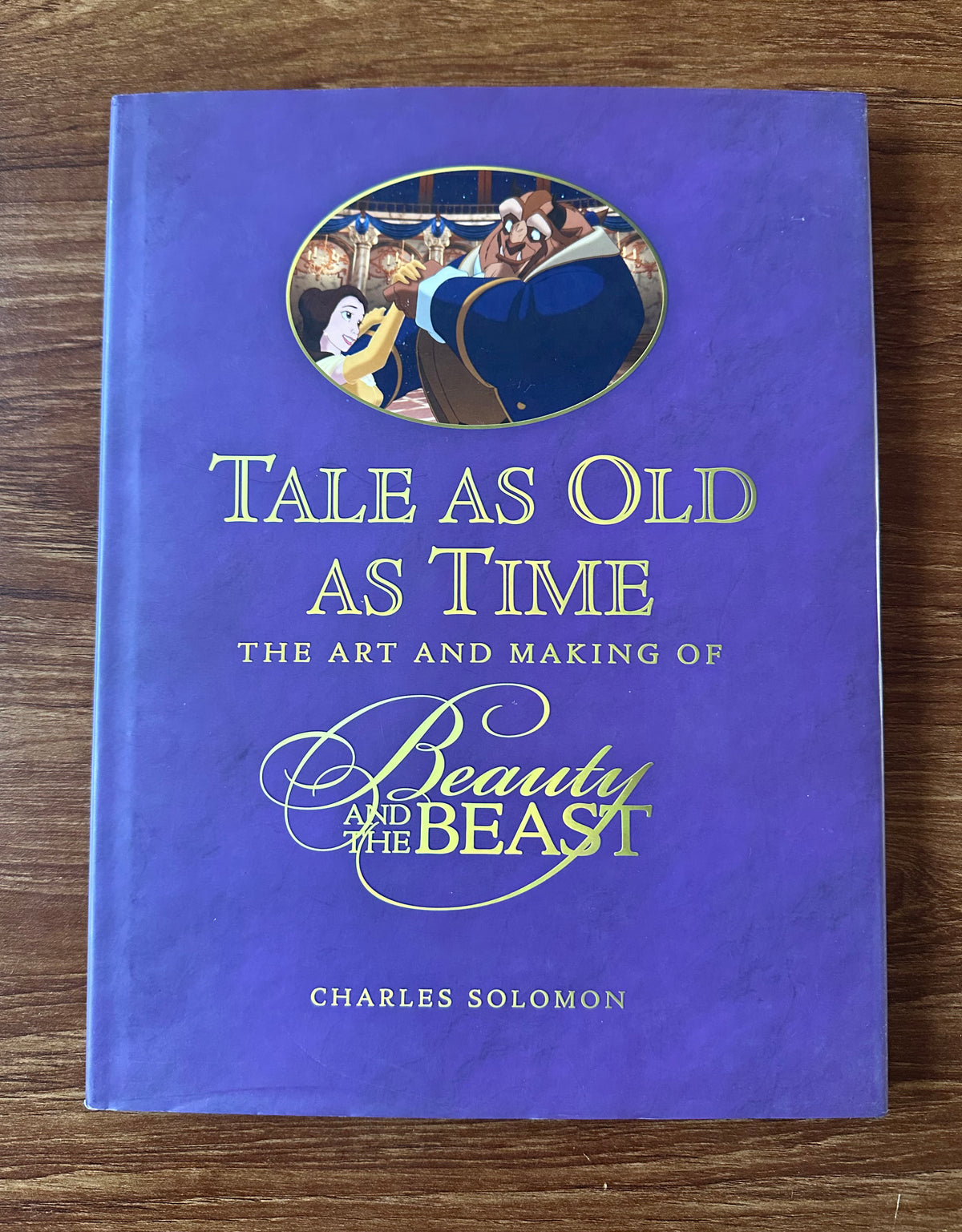 Beauty and the Beast The Art and Making Of - Tale as Old as Time Book
