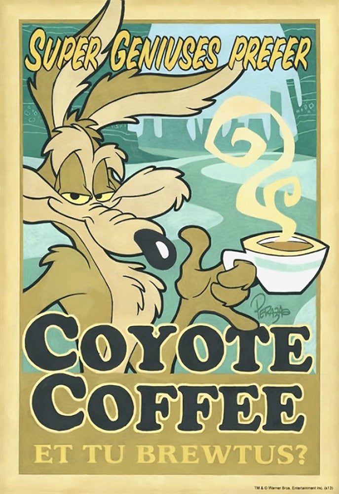 Mike Peraza Signed Wile E Coyote - Coyote Coffee Warner Brothers Limited Edition of 40 AP Giclee on Paper